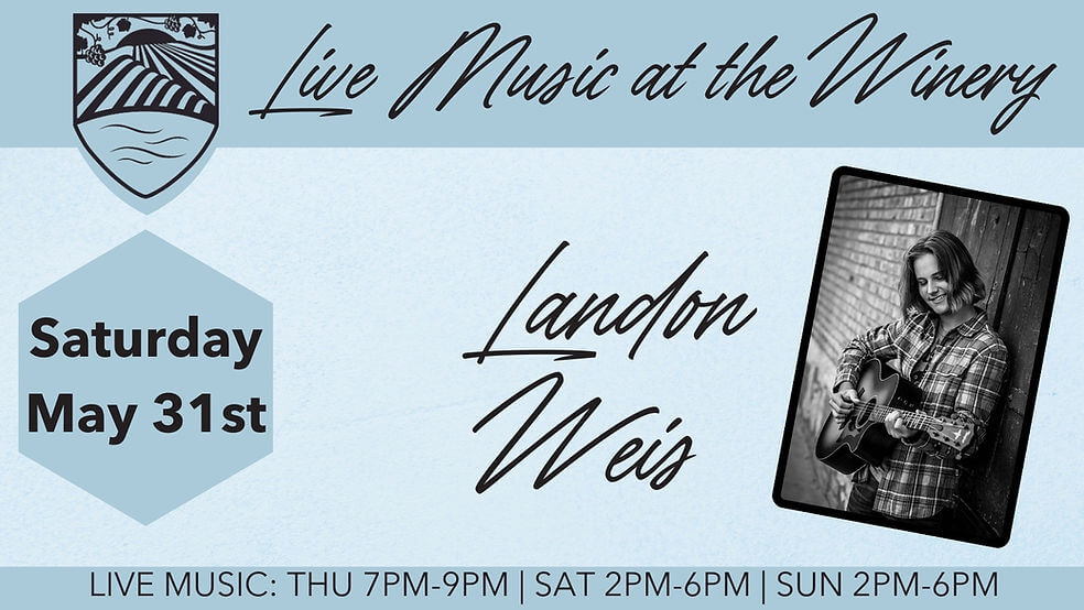 Live Music at the Winery: Landon Weis 13 1a7b04 a108b61b4f6743498ffc2df70dfdc843mv2