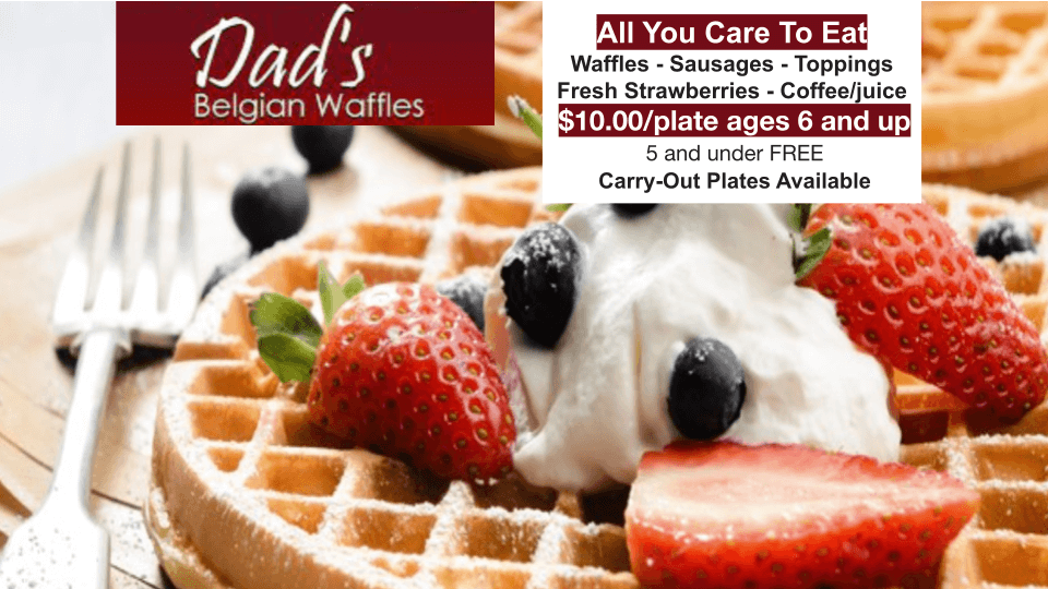 Dad's Belgian Waffles Fundraiser 18 2025 Ads Online Waffles 1