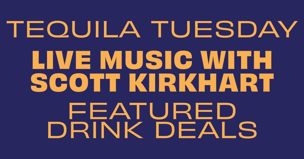 Tequila Tuesday with Scott Kirkhart 14 492563026 1284836986982463 7184047969463782317 n 2