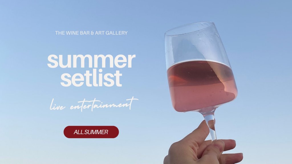 Summer Setlist Live at The Wine Bar 10 496678276 1193787112546535 7217122954868342584 n